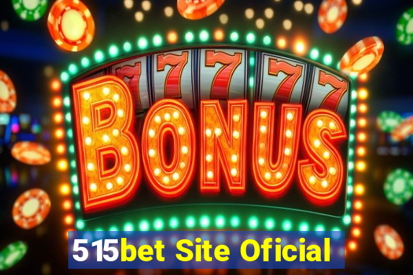 515bet Site Oficial